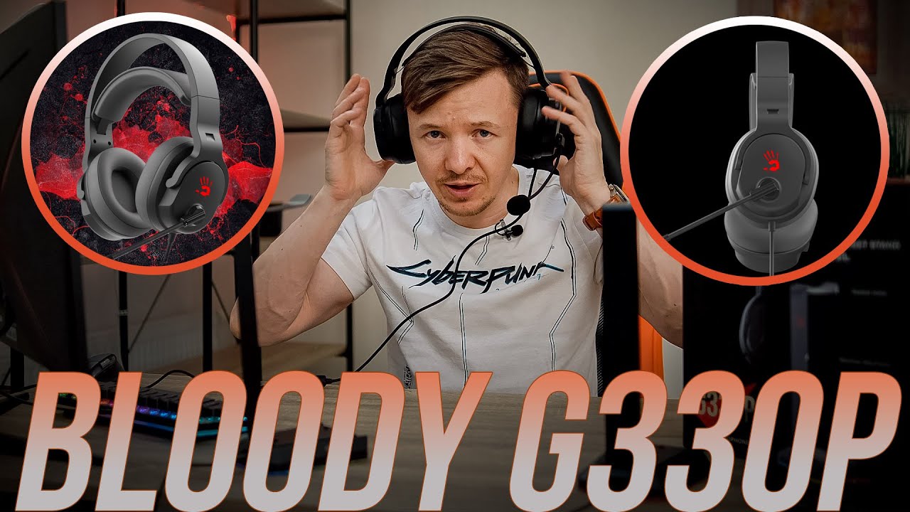 Огляд ігрової гарнітури Bloody G330P: ергономічна і недорога